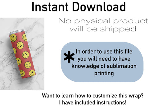 20 oz sublimation/waterslide skinny and taper tumbler wrap-Smiley face Sublimation Sharia Morton Designs 