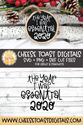 2020 Christmas Ornament SVG | The Year I Was Essential SVG Cheese Toast Digitals 