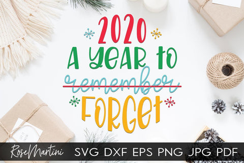 2020 Christmas Ornaments 2020 A Year To Forget SVG file for cutting machines Cricut Silhouette SVG PNG Christmas Commemorative SVG RoseMartiniDesigns 