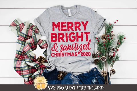 2020 Christmas SVG | Merry Bright & Sanitized SVG Cheese Toast Digitals 