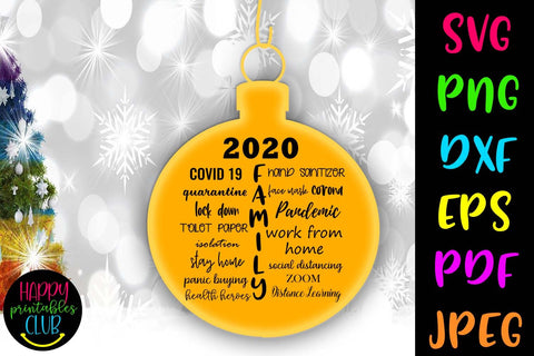 2020 Family Quarantine SVG- Pandemic Christmas Ornament SVG Happy Printables Club 