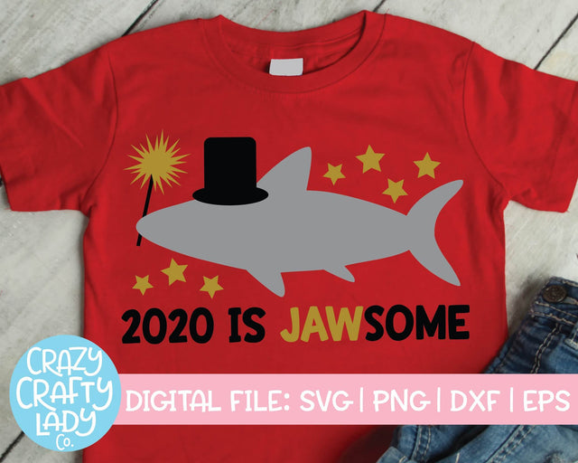 2020 Is Jawsome | New Year's SVG Cut File SVG Crazy Crafty Lady Co. 