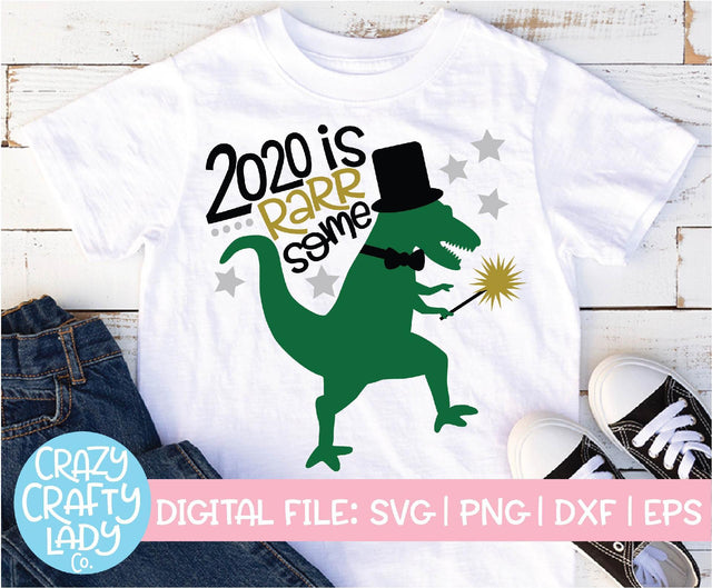 2020 Is Rarrsome | New Year's SVG Cut File SVG Crazy Crafty Lady Co. 