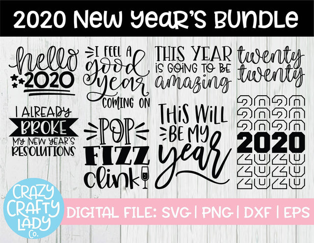 2020 New Year's SVG Cut File Bundle SVG Crazy Crafty Lady Co. 
