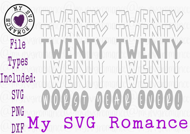 2020 Worst Year Ever - Funny Shirt Design SVG mysvgromance 