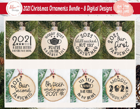 2021 Christmas Ornaments Bundle - Pandemic / Quarantined - SVG, PNG, DXF, EPS SVG Elsie Loves Design 