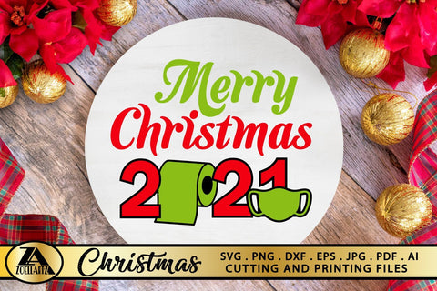 2021 Christmas SVG PNG EPS DXF File For Cutting and Printing SVG zoellartz 