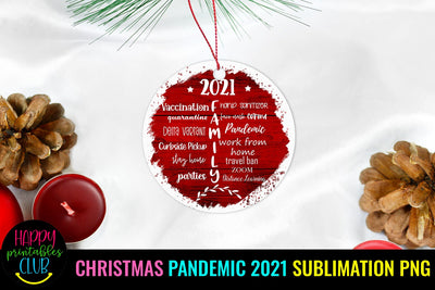 2021 Family Christmas Ornament Sublimation- Pandemic 2021 Sublimation Happy Printables Club 