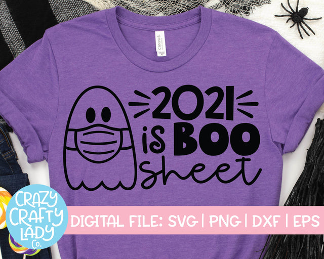 2021 Is Boo Sheet | Fall | Halloween Quote SVG Cut File Bundle SVG Crazy Crafty Lady Co. 