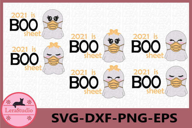 2021 is Boo Sheet SVG SVG Lerastudio 