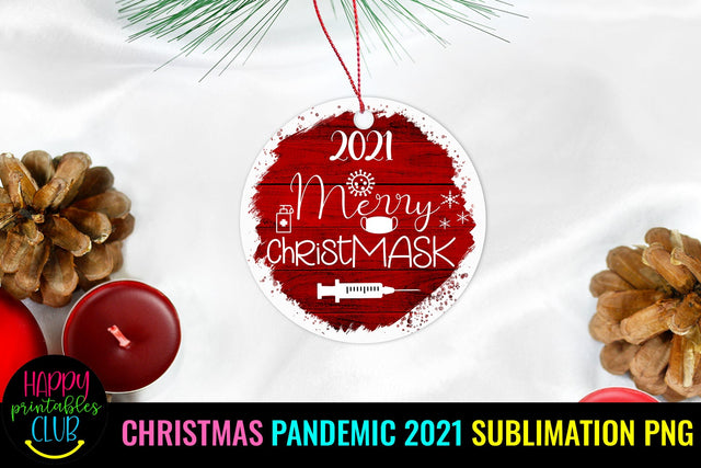 2021 Merry Christmask Christmas Ornament Sublimation COVID Sublimation Happy Printables Club 