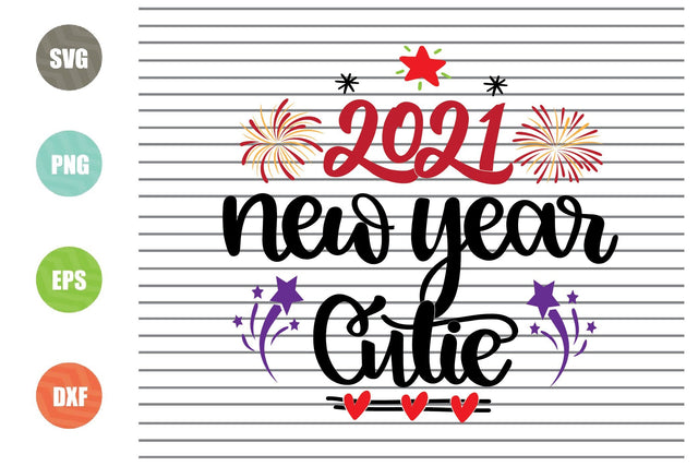 2021 New Year Cutie Svg Png Dxf Eps File SVG Artstoredigital 