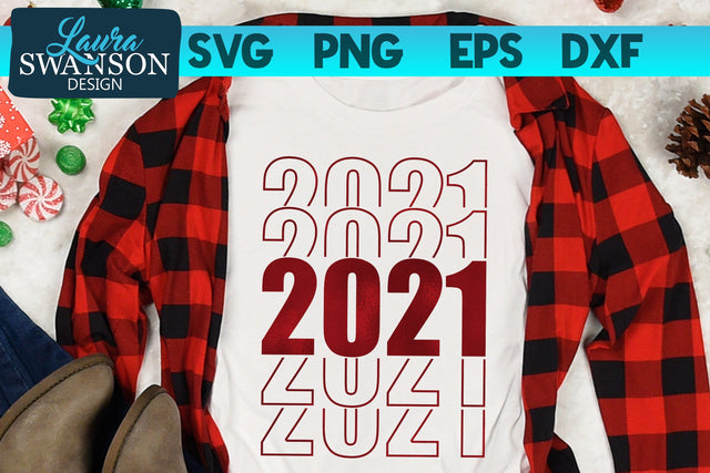 2021 Stacked SVG Cut File SVG Laura Swanson Design 