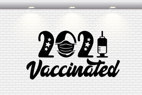 2021 Vaccinated - SVG, PNG, DXF, EPS SVG Elsie Loves Design 
