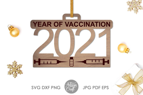 2021 vaccine ornament SVG, laser file SVG Artisan Craft SVG 