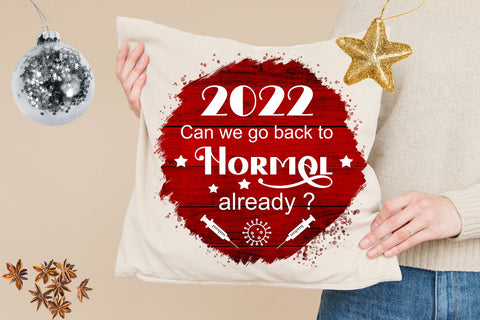2022 Can We Go Back -Christmas Ornament Sublimation Pandemic Sublimation Happy Printables Club 