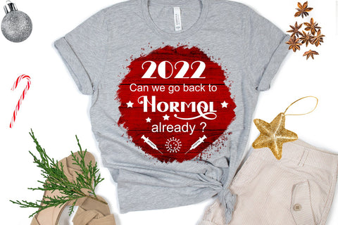 2022 Can We Go Back -Christmas Ornament Sublimation Pandemic Sublimation Happy Printables Club 