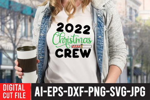 2022 Christmas Crew SVG Cut File , 2022 Christmas Crew SVG Quotes SVG BlackCatsMedia 