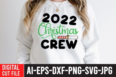 2022 Christmas Crew SVG Cut File , 2022 Christmas Crew SVG Quotes SVG BlackCatsMedia 