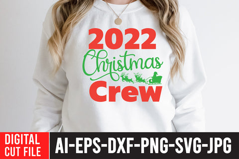 2022 Christmas Crew SVG Cut File , 2022 Christmas Crew SVG Quotes SVG BlackCatsMedia 