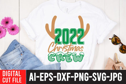 2022 Christmas Crew SVG Cut File , 2022 Christmas Crew SVG Quotes SVG BlackCatsMedia 