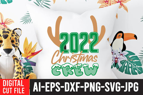 2022 Christmas Crew SVG Cut File , 2022 Christmas Crew SVG Quotes SVG BlackCatsMedia 