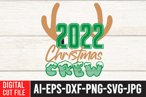 2022 Christmas Crew SVG Cut File , 2022 Christmas Crew SVG Quotes SVG BlackCatsMedia 