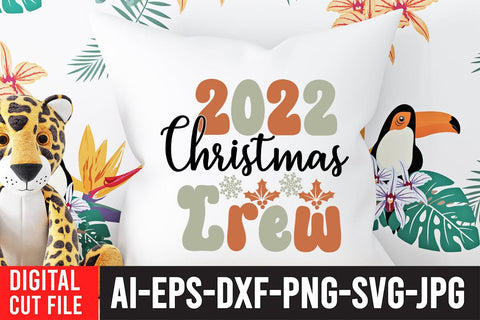 2022 Christmas Crew SVG Cut File, SVG BlackCatsMedia 