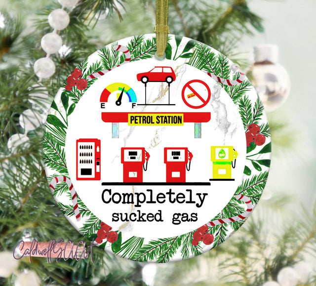2022 Completely Sucked Gas Ornament Png, Round Christmas Ornament, PNG Instant Download, Xmas Ornament Sublimation Designs Downloads Sublimation CaldwellArt 