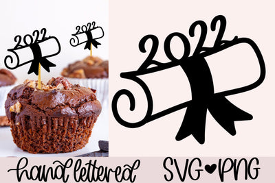 2022 Graduation SVG SVG AnitaAlyiaLettering 