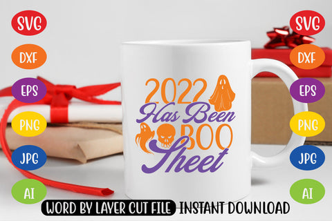 2022 Has Been Boo Sheet SVG CUT FILE SVG MStudio 
