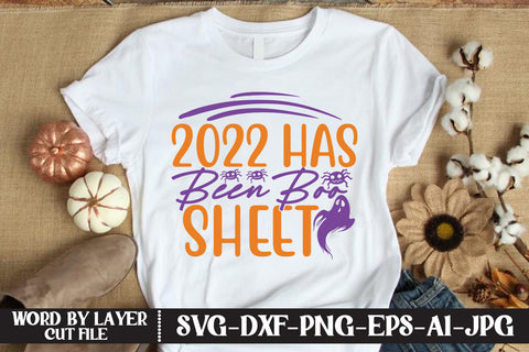 2022 Has Been Boo Sheet SVG CUT FILE SVG MStudio 