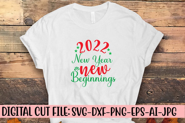 2022 New Year New Beginnings SVG Cut File SVG Syaman 