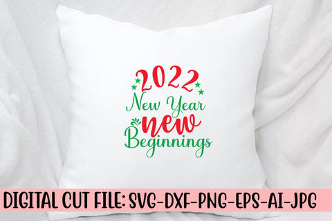 2022 New Year New Beginnings SVG Cut File SVG Syaman 