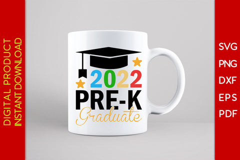 2022 Pre-k Graduate SVG PNG PDF Cut File SVG Creativedesigntee 