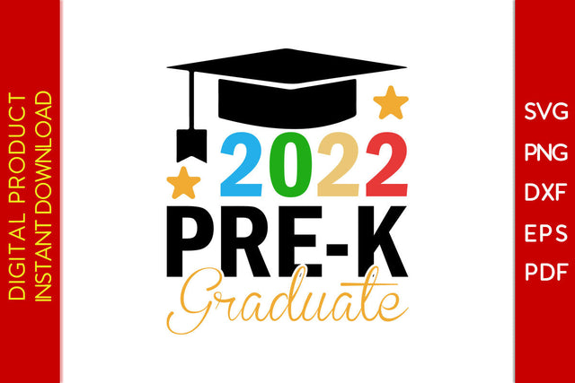 2022 Pre-k Graduate SVG PNG PDF Cut File SVG Creativedesigntee 
