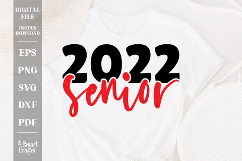 2022 Senior Svg, Class of 2022 svg, Graduation 2022 svg, High School Shirt svg, Last First Day Senior 2022 svg SVG Fauz 