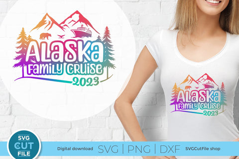 2023 Alaska Family Cruise svg - Alaska SVG vacation or Trip Design SVG SVG Cut File 