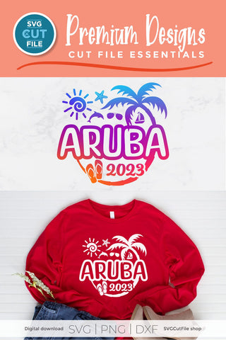 2023 Aruba svg - Aruba Vacation or Trip Design SVG SVG Cut File 