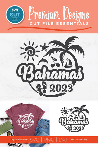 2023 Bahamas svg - Great for a Bahamas Vacation or Trip Design SVG SVG Cut File 