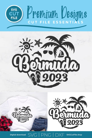 2023 Bermuda svg - Bermuda Vacation or Trip Design SVG SVG Cut File 