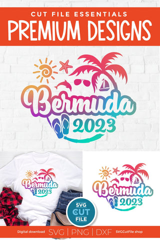 2023 Bermuda svg - Bermuda Vacation or Trip Design SVG SVG Cut File 