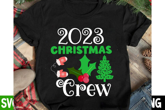 2023 Christmas Crew SVG Cut File, 2023 Christmas Crew SVG Quotes, 2023 Christmas CChristmas SVG Cut File, Christmas SVG Quotes, Merry Christmas SVG Design, Christnmas Sublimation PNG SVG BlackCatsMedia 