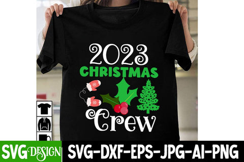 2023 Christmas Crew SVG Cut File, 2023 Christmas Crew SVG Quotes, 2023 Christmas CChristmas SVG Cut File, Christmas SVG Quotes, Merry Christmas SVG Design, Christnmas Sublimation PNG SVG BlackCatsMedia 