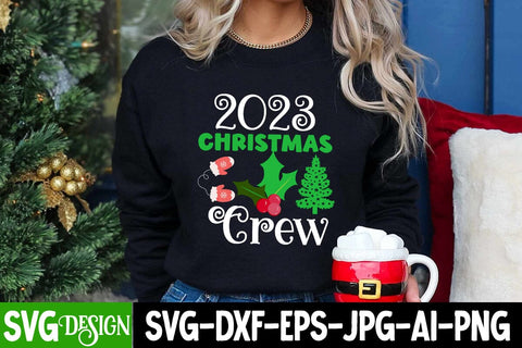 2023 Christmas Crew SVG Cut File, 2023 Christmas Crew SVG Quotes, 2023 Christmas CChristmas SVG Cut File, Christmas SVG Quotes, Merry Christmas SVG Design, Christnmas Sublimation PNG SVG BlackCatsMedia 