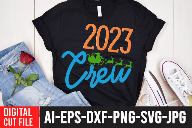 2023 Crew SVG Cut File , 2023 Crew SVG Quotes SVG BlackCatsMedia 