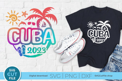 2023 Cuba svg - Great for a Cuban Vacation or Trip SVG SVG Cut File 