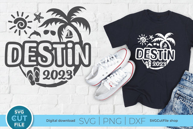 2023 Destin Florida svg - Destin FL Vacation or Trip Design SVG SVG Cut File 