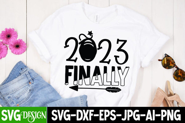 2023 Finally SVG Cut File , New Year SVG Cut File SVG BlackCatsMedia 