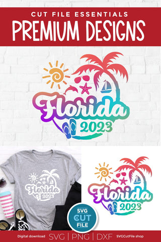 2023 Florida svg - Great for a Florida Vacation or Trip SVG SVG Cut File 